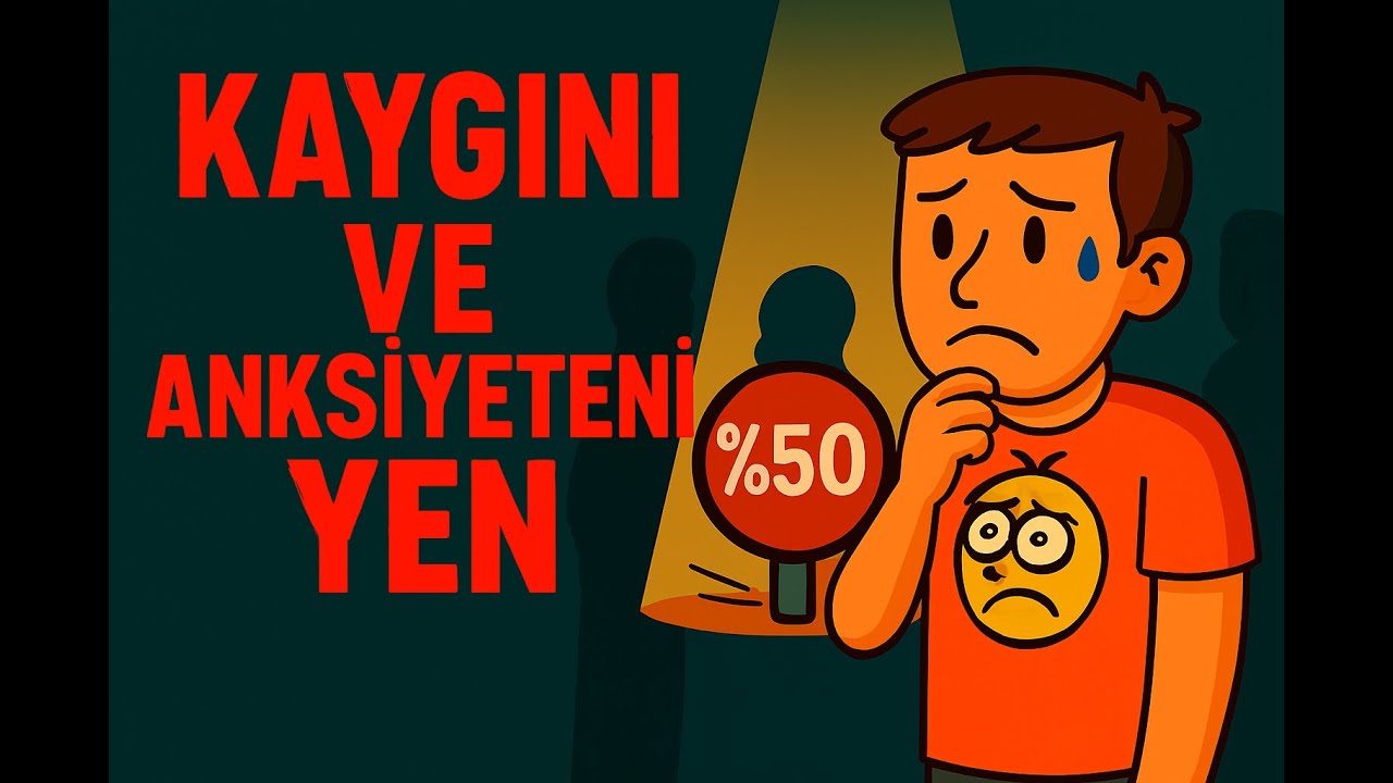 Özgüven Ve Kaygı Problemlerini Yen!