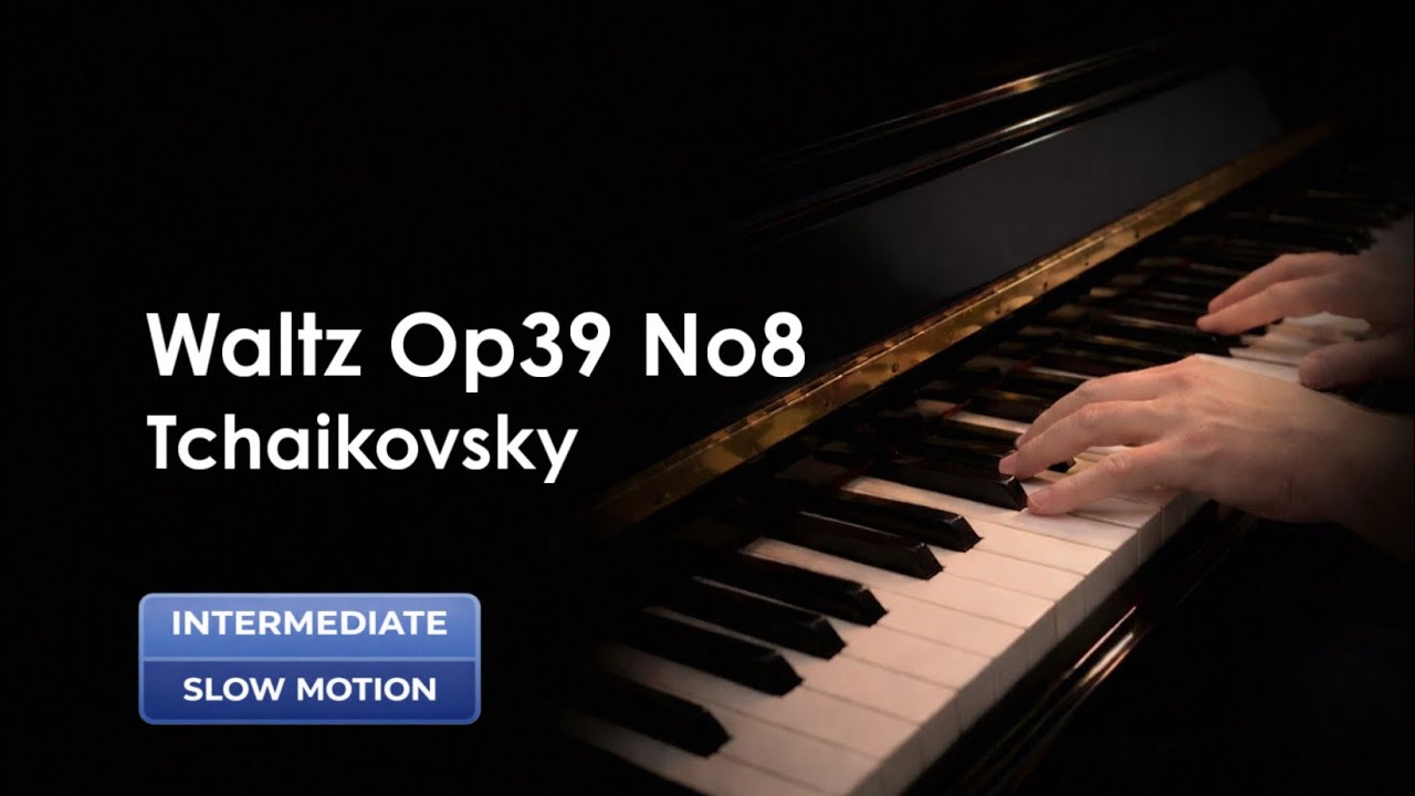 How to play Tchaikosky Waltz Op. 39 No. 8