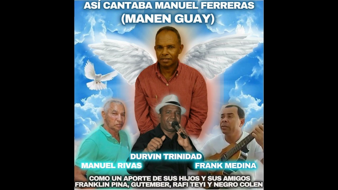 MANUEL RIVAS Y FRANK MEDINA- LIMOSNERO DE AMOR - (ASI CANTABA MANEN GUAY)