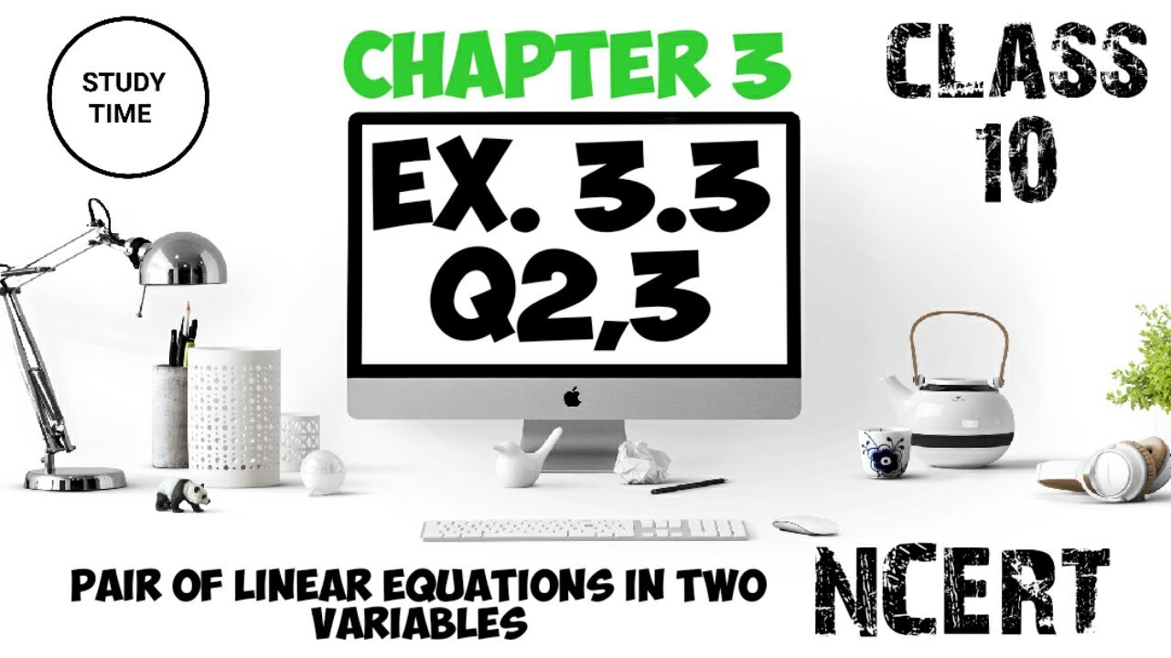 Ex3.3,Q2,3(I,ii,iii) class 10