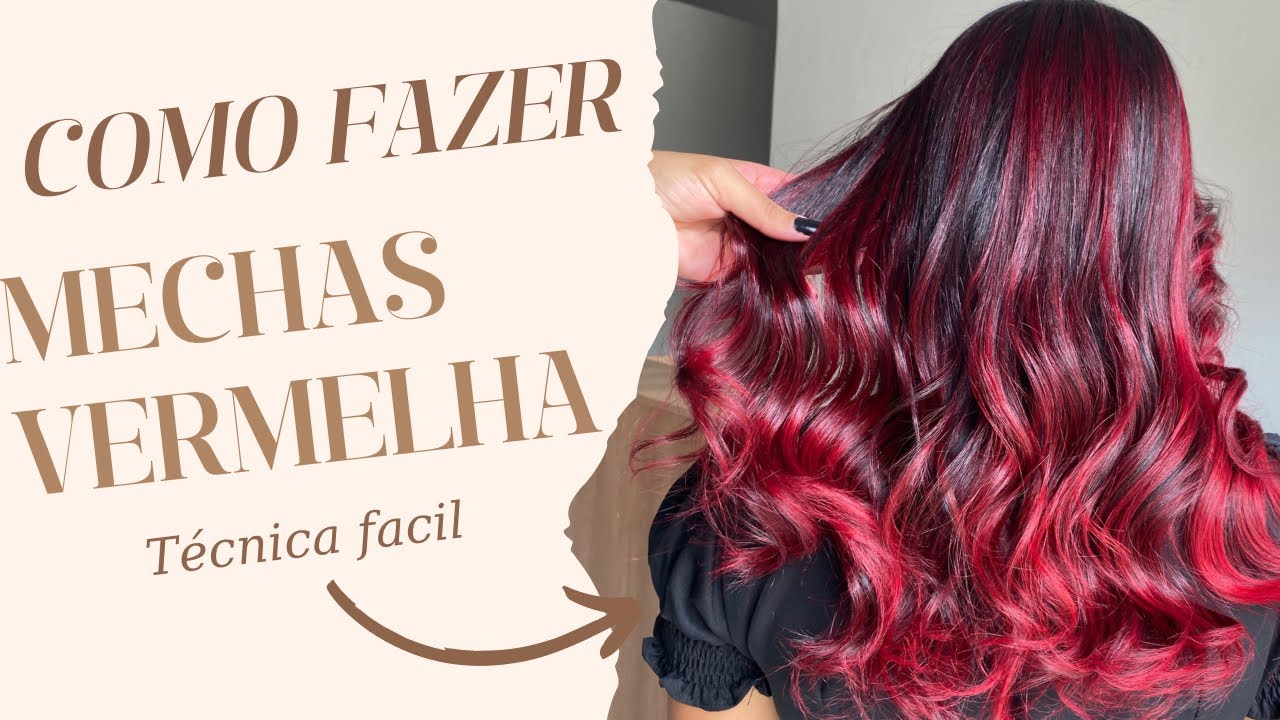 COMO FAZER MECHAS VERMELHAS - FRANCY HAIR - CABELEREIRA