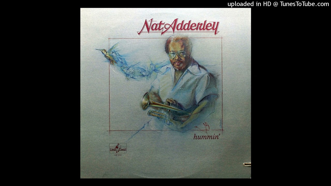 Nat Adderley - Listen To The Rain (1976)