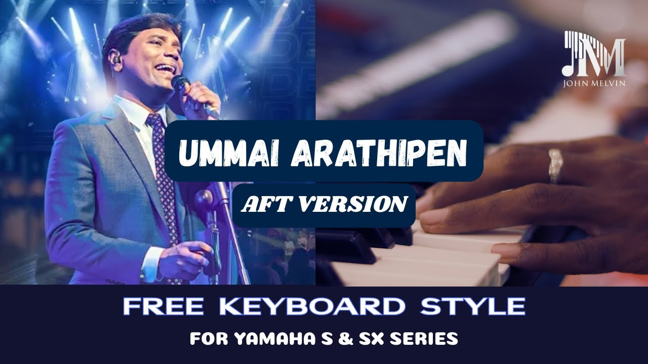 UMMAI ARATHIPEN | AFT church version | Free Keyboard style✨ | for yamaha S & SX series |