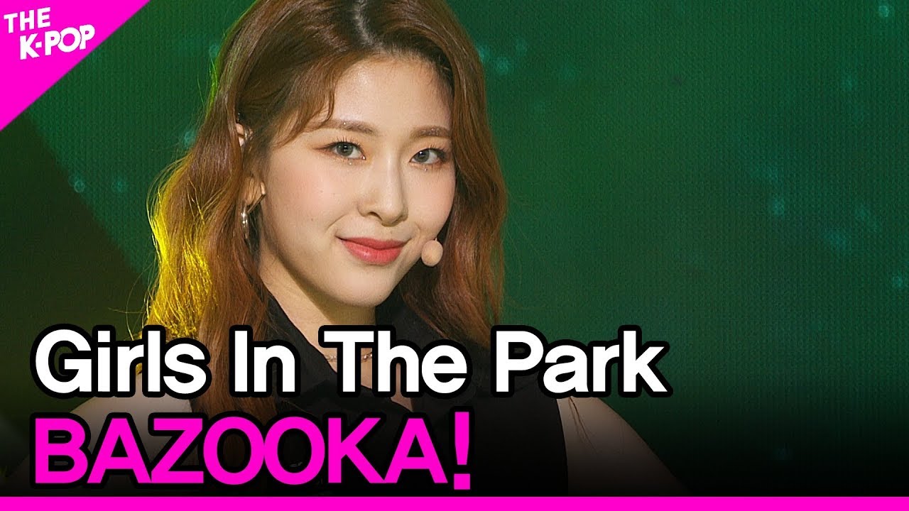 Girls in the park, BAZOOKA! [THE SHOW 200512]