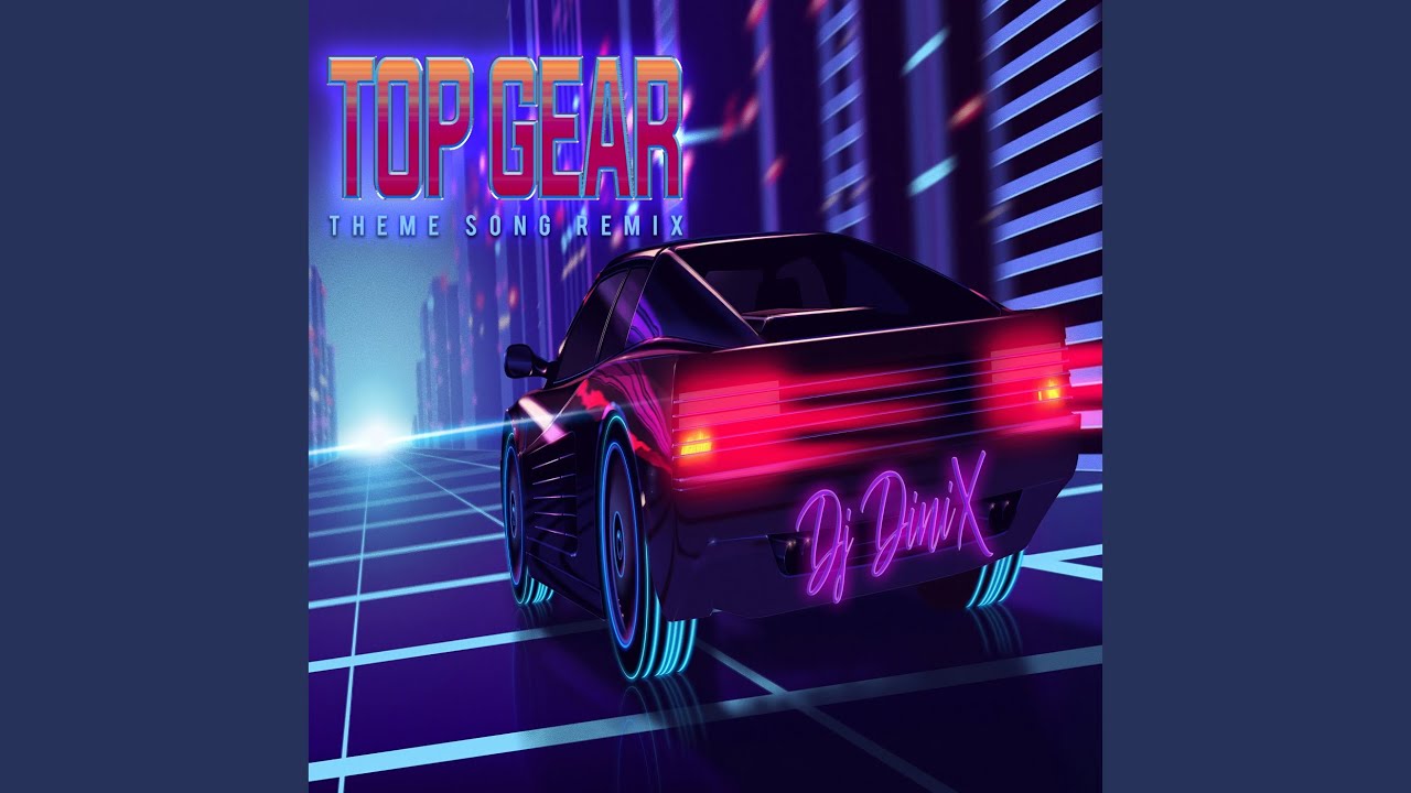 Top Gear New (Theme Song Remix)