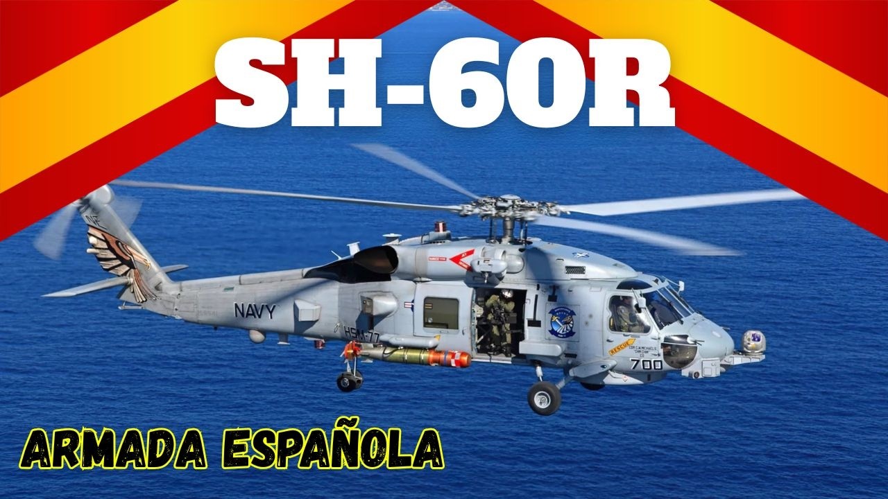 CONOCE LA REALIDAD DE LOS SH-60R DE LA ARMADA ESPAÑOLA