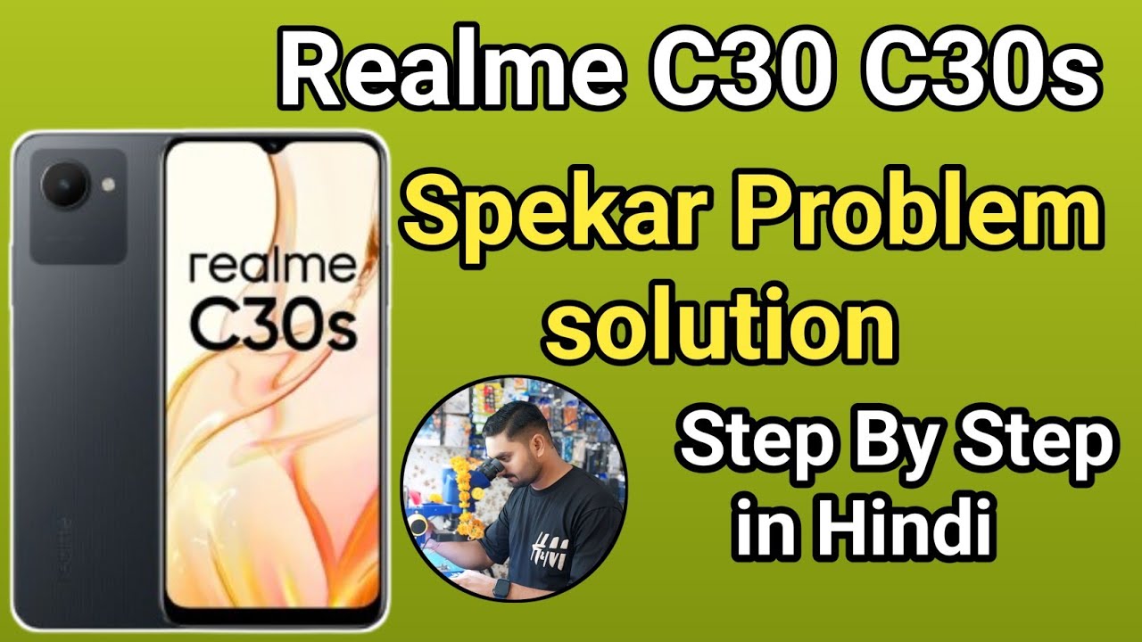 Realme C30 Speaker Problem? How to Fix Ringer in Realme C30 (Step by Step)