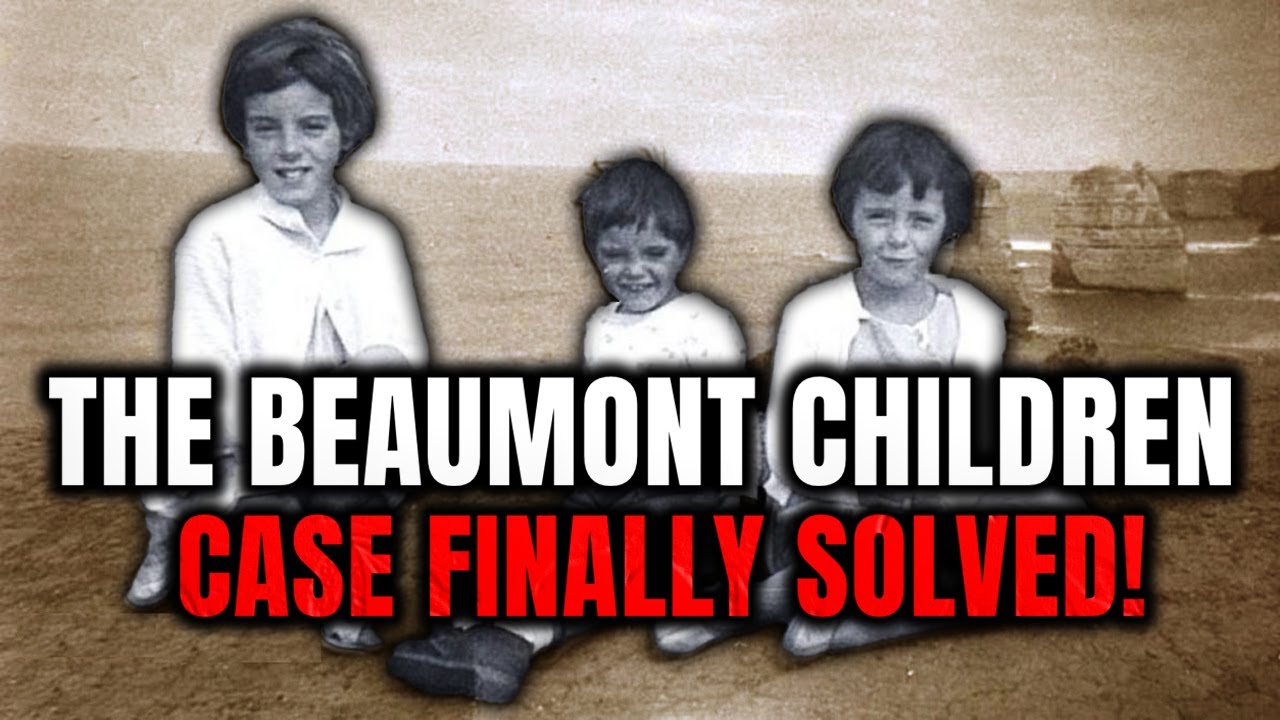 THE BEAUMONT CHILDREN: FINALLY SOLVED?
