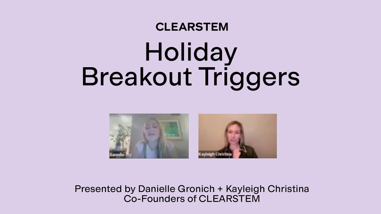 CLEARSTEM Masterclass Holiday Breakout Triggers
