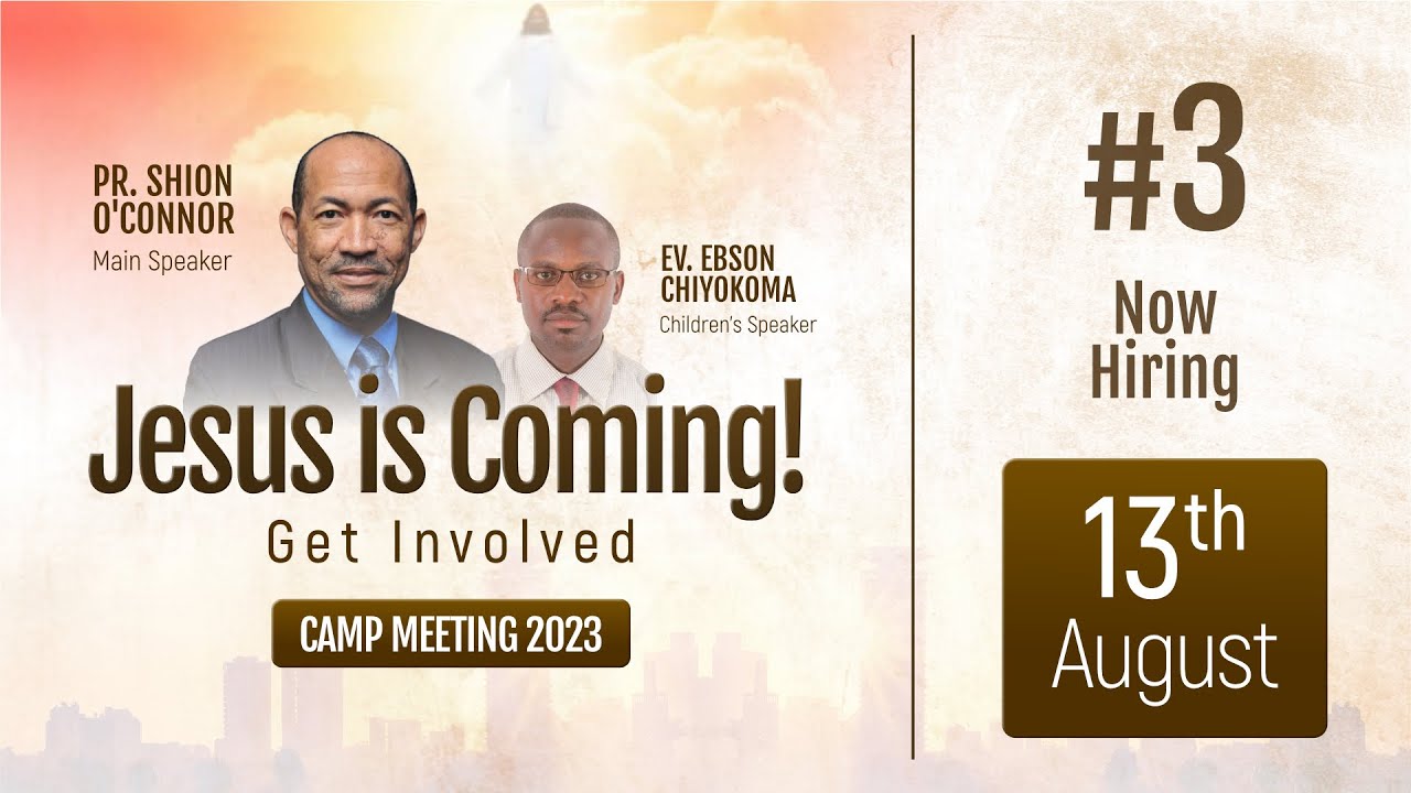 #3 - Now Hiring - Pr. Shion O'Connor | Camp Meeting 2023