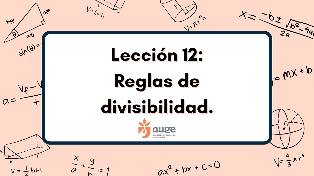 NIVELACIÓN DE MATEMÁTICAS: L12. Reglas de divisibilidad.