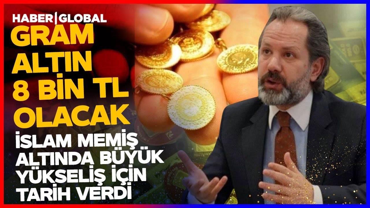 8 BİN TL'Yİ AŞACAK! İslam Memiş ABD'nin Saldırısı Sonrası Gram Altın için Şok Tahmin: Tarih Verdi