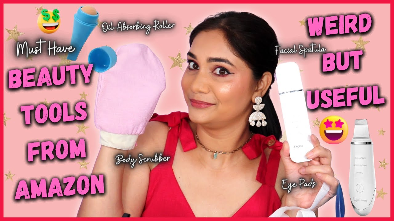 Amazon Beauty Tools that are WEIRD but very USEFUL | Tried & Tested Weird Beauty Tools from  Amazon