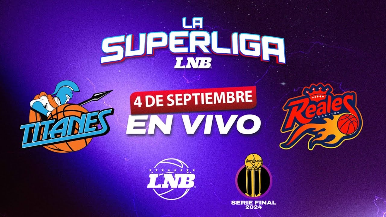 TITANES VS REALES | 4 Septiembre | La Superliga LNB 2024