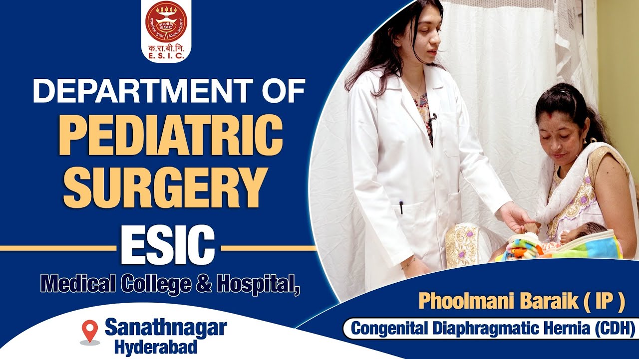 PEDIATRIC SURGERY AT ESIC MCH SANATH NAGAR | HYDERABAD #esic