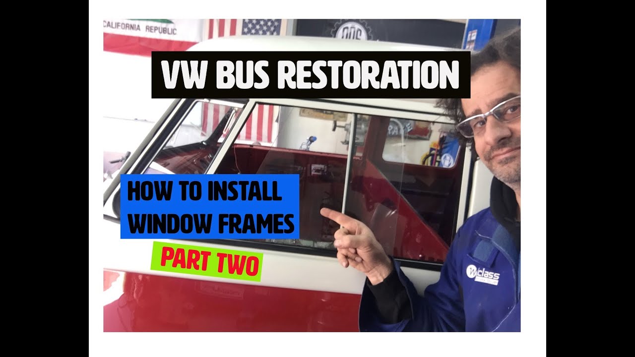 Восстановление автобусов VW — как установить оконные рамы автобуса, часть 2 #vrestoration