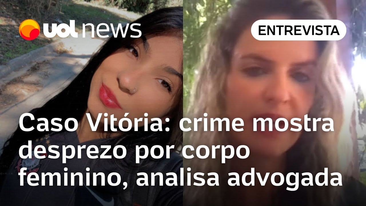 Caso Vitória: Situações de risco em que a jovem foi colocada são assustadoras, diz advogada