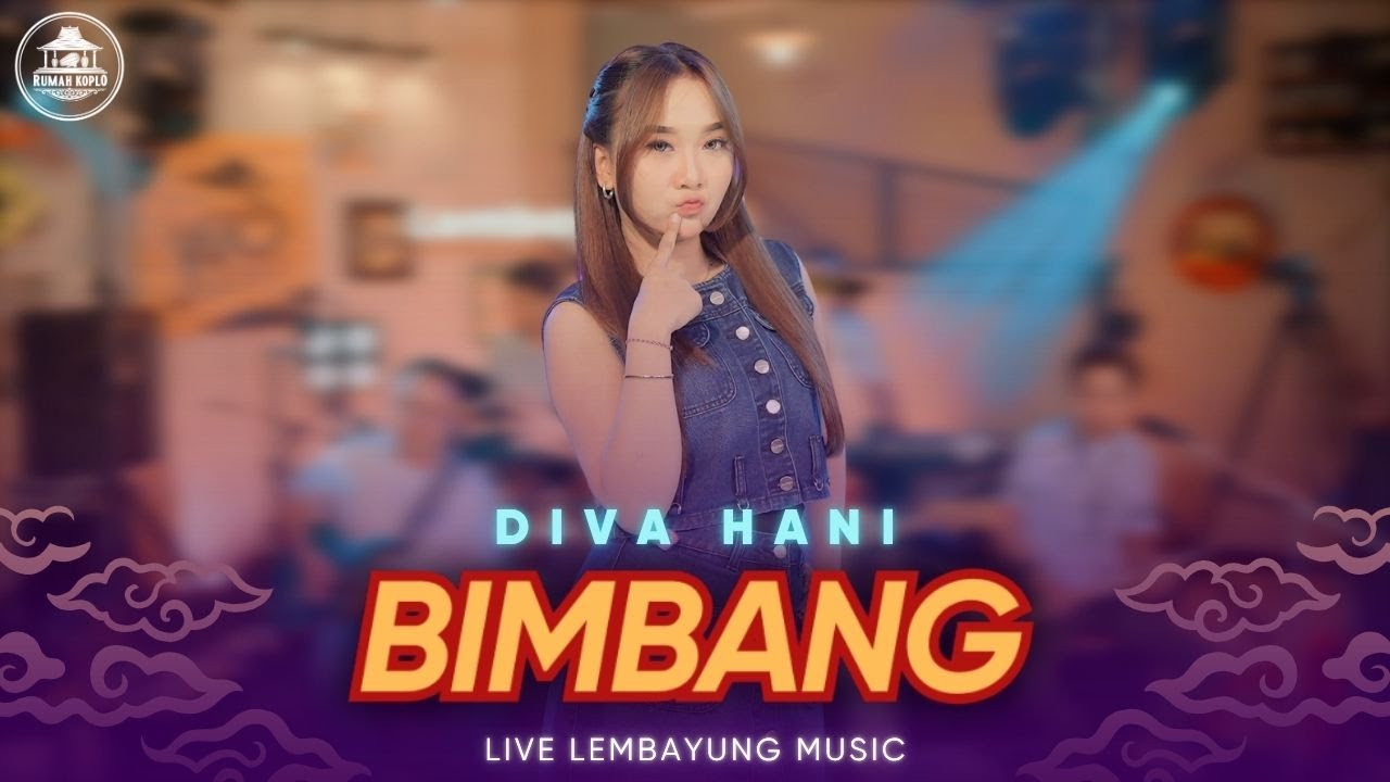 Bimbang - Diva Hani ( Live Dangdut Lembayung Music ) | Berduakah kau disana, Sendirikah kau disana