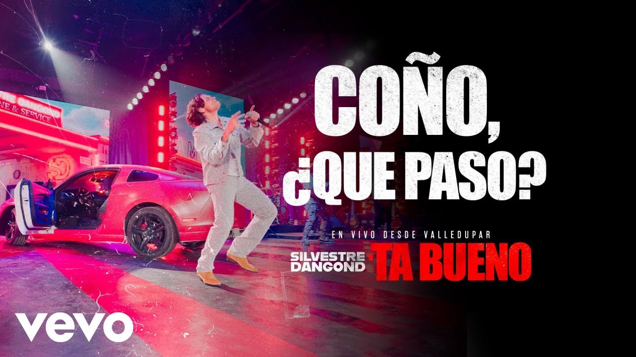 Silvestre Dangond - CO&Ntilde;O, &iquest;QUE PASO? -&acute;TA BUENO DESDE VALLEDUPAR (En Vivo)