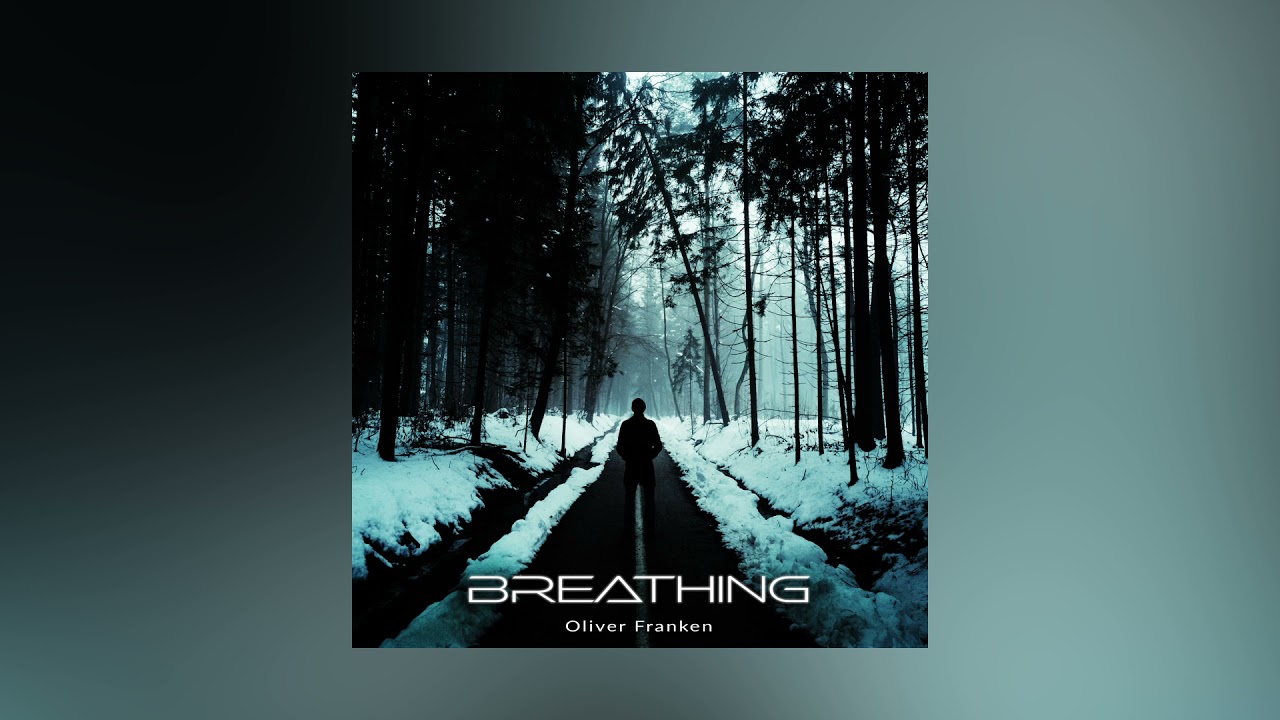 Oliver Franken - Breathing