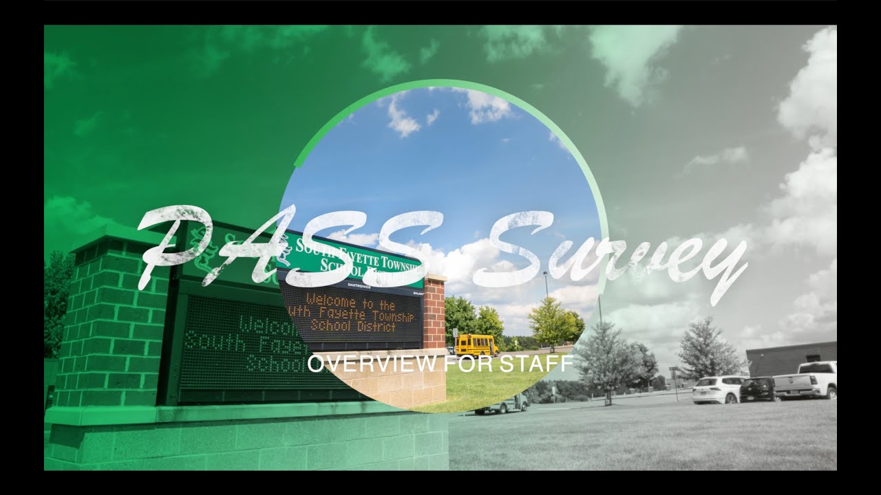 PASS Survey: Overview for Staff