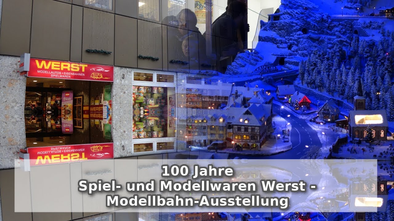 100 Jahre Spiel- und Modell-Waren Werst - Modellbahn Ausstellung | Impressionen { Full HD }