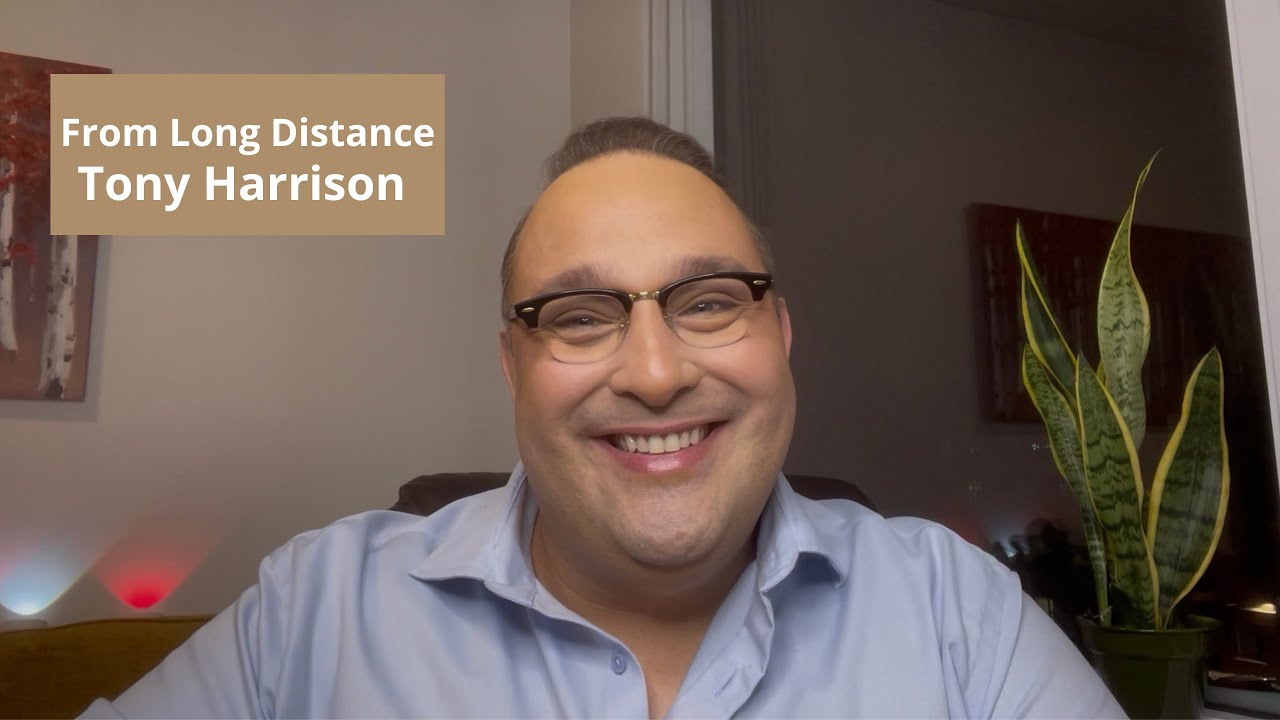 From Long Distance - Tony Harrison