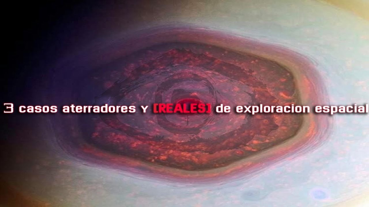 3 casos aterradores y REALES de exploración espacial 2