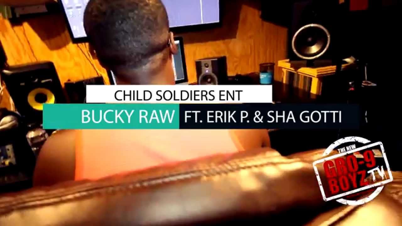 Bucky Raw ft. Erik P and Sha Gotti - Sunshine (In Studio)