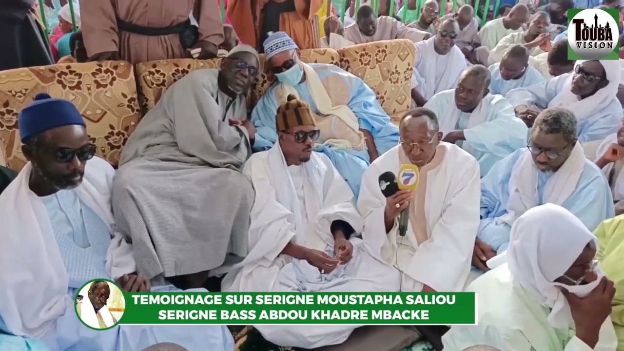 Témoignage de S. Basse Abdou Khadre Rappel à Dieu de Serigne Moustapha Saliou Mbacke à Touba -