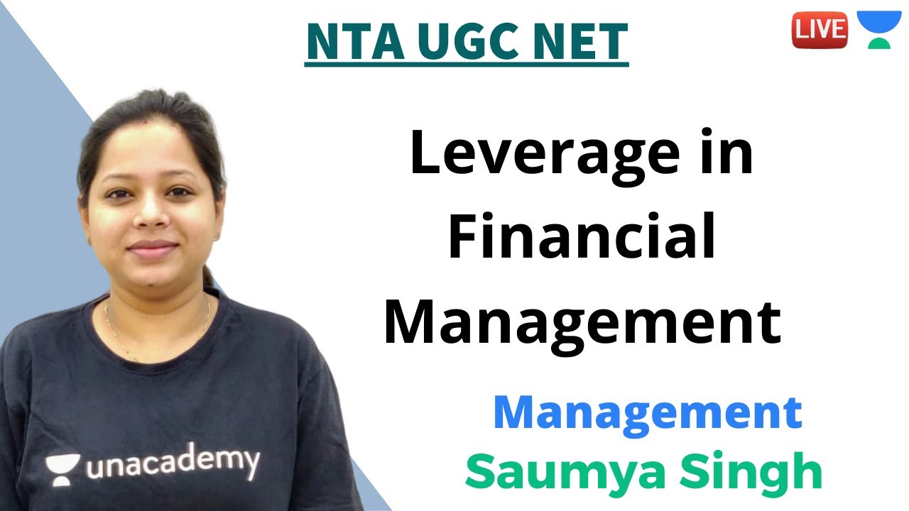 Leverage in Financial Management | Management | Unacademy Live - NTA UGC NET | Saumya Singh