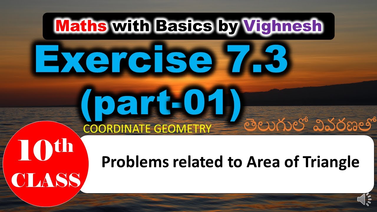 Exercise 7. 3 part- 01(10th Coordinate geometry)