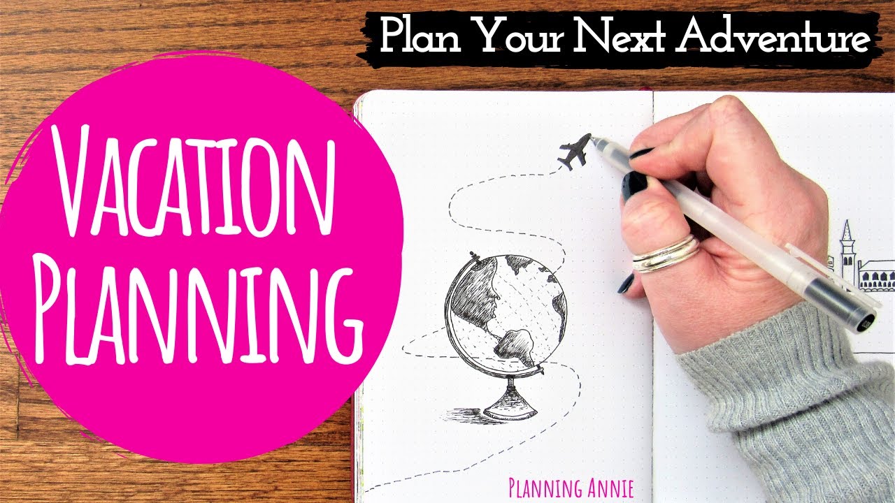 Using Your Planner To Plan a Vacation