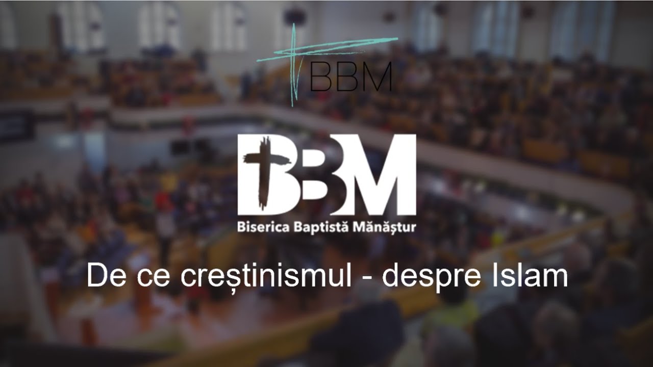 De ce creștinismul - despre Islam
