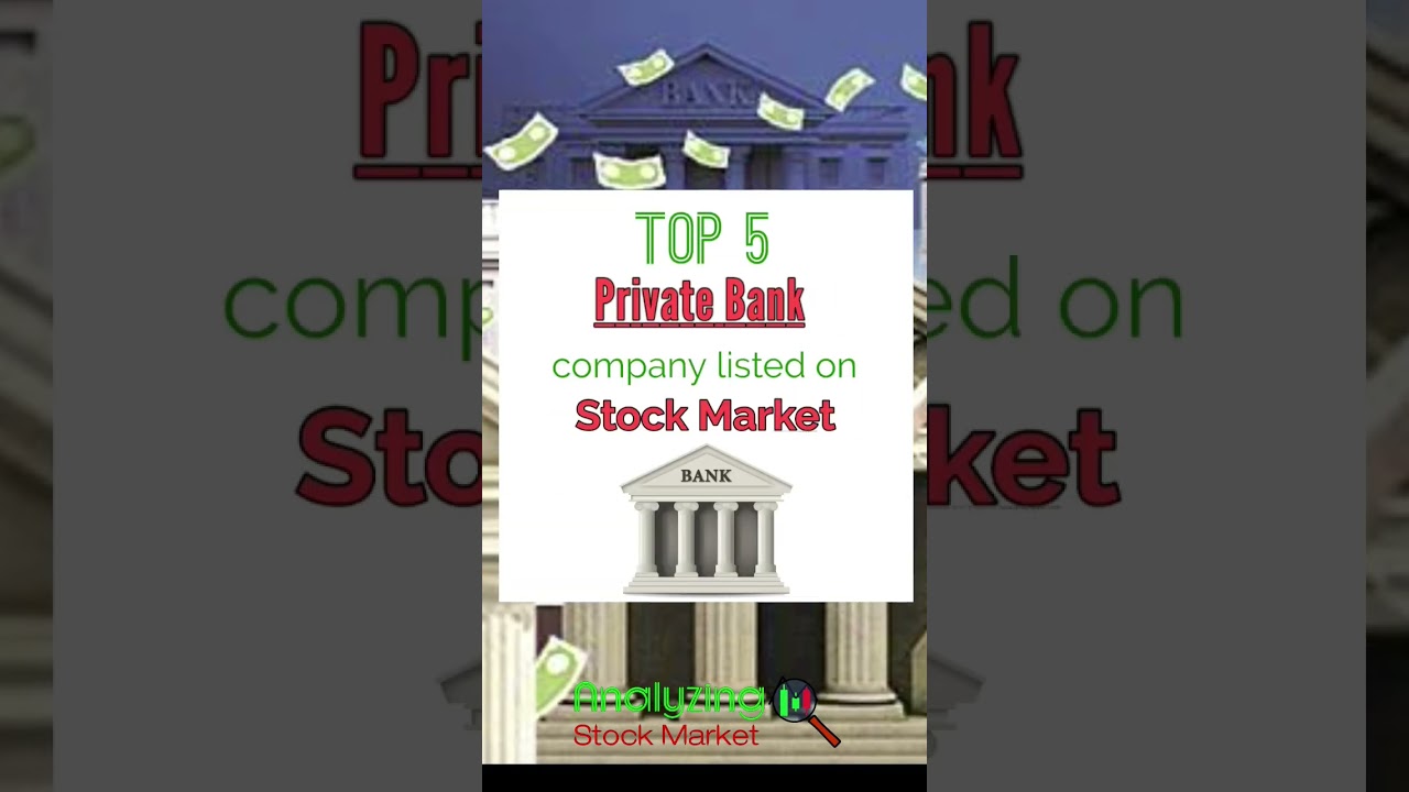 Top 5 Private Bank listed on Stock Market | Private Bank stocks in India | NSE | Sensex