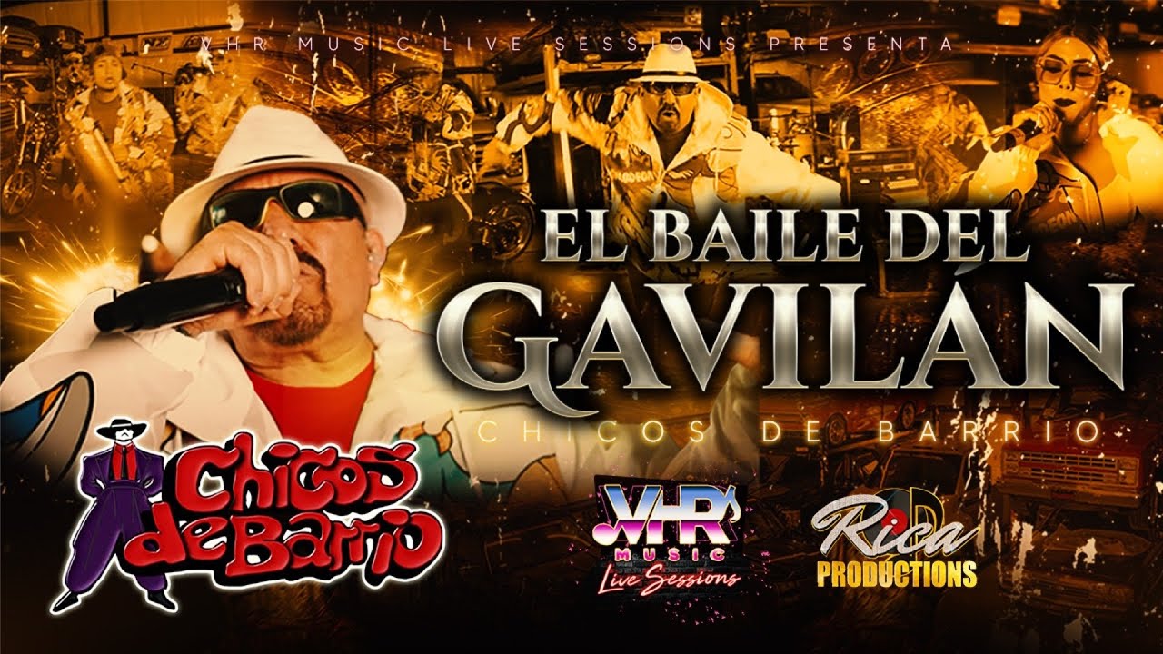 Chicos de Barrio - El Baile Del Gavilán (En Vivo)