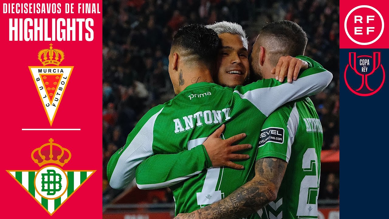 Resumen #CopaDelReyMAPFRE | Real Murcia CF 0-2 Real Betis  | Dieciseisavos de final | Temp. 2025/26