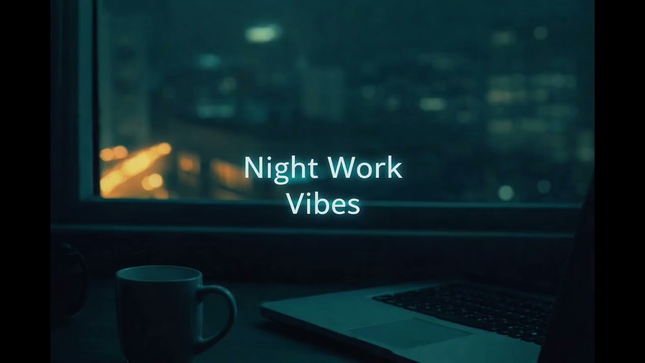 Night Work Vibes │ Midnight Focus 71