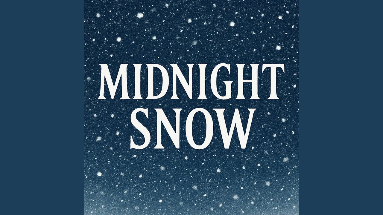 Midnight Snow