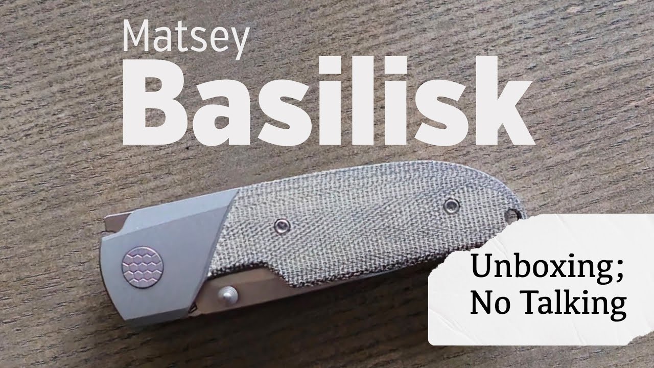 Basilisk by Matsey (Bestech Production) | Unboxing; No Talking