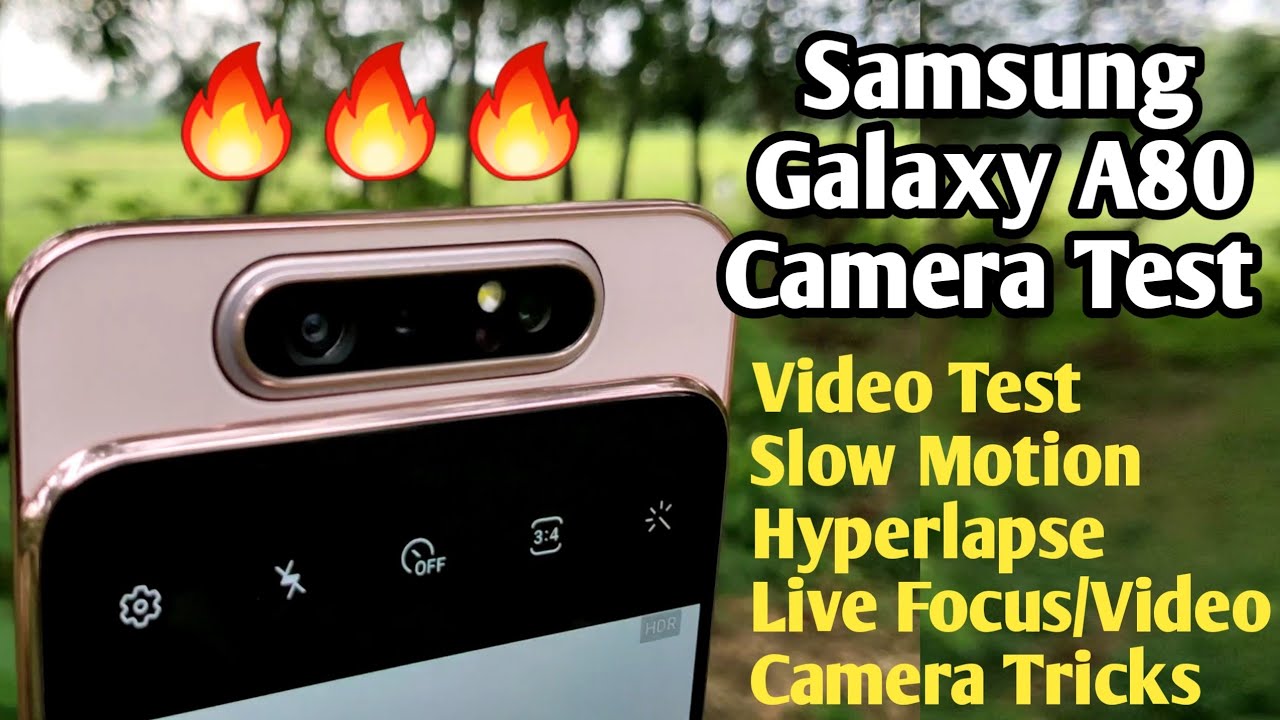 Samsung Galaxy A80 Camera Test 2020 || Samsung A80 Video Bokeh || Slow Motion, Hyperlapse,Live Focus