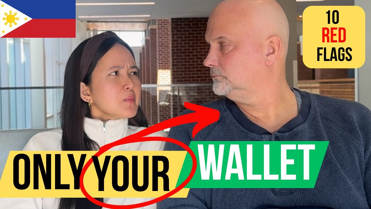 🇵🇭 10 Red Flags She’s AFTER Your Money, Not Your Heart 🚩 | E60