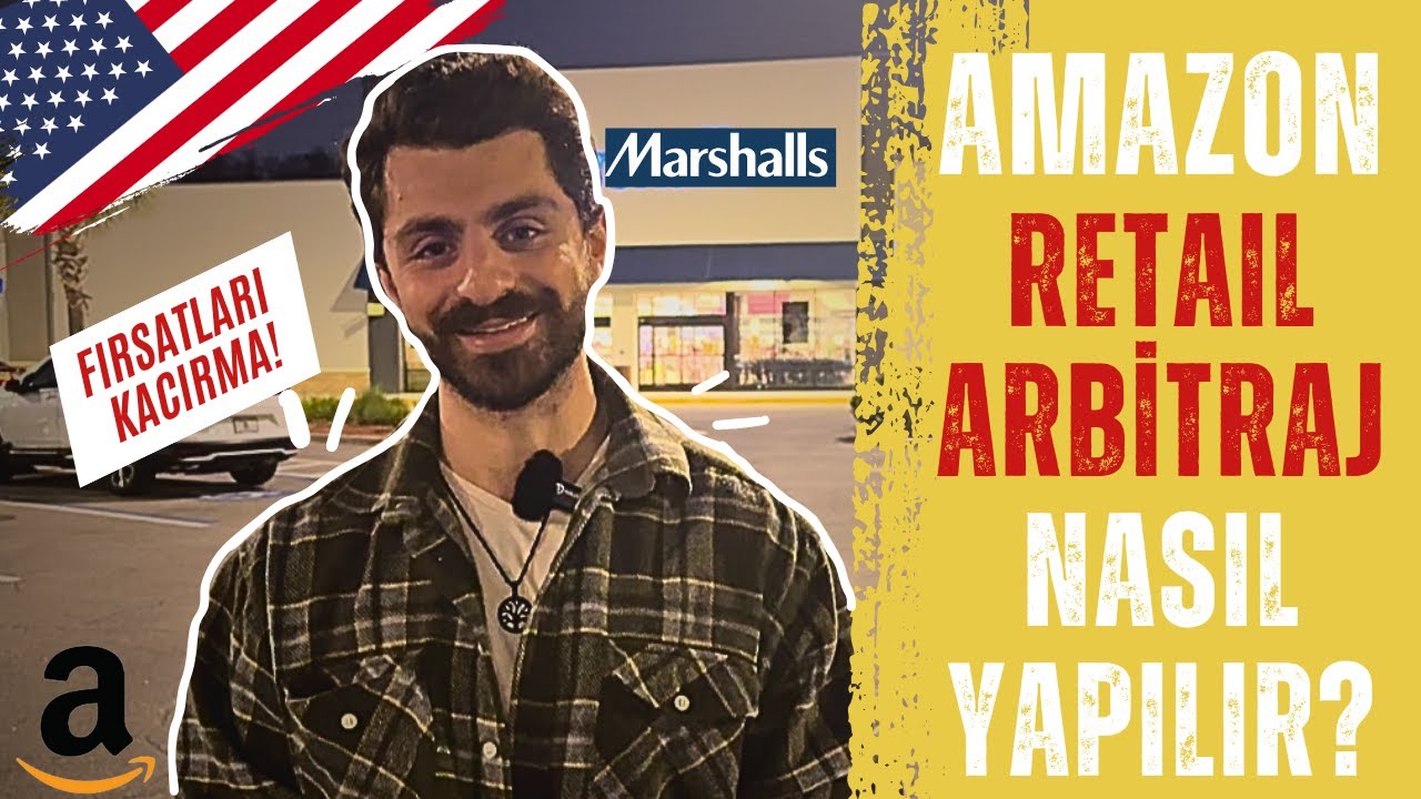 AMAZON'DA RETAIL ARBITRAJ Nasıl Yapılır? | Uygulamalı Anlatım!