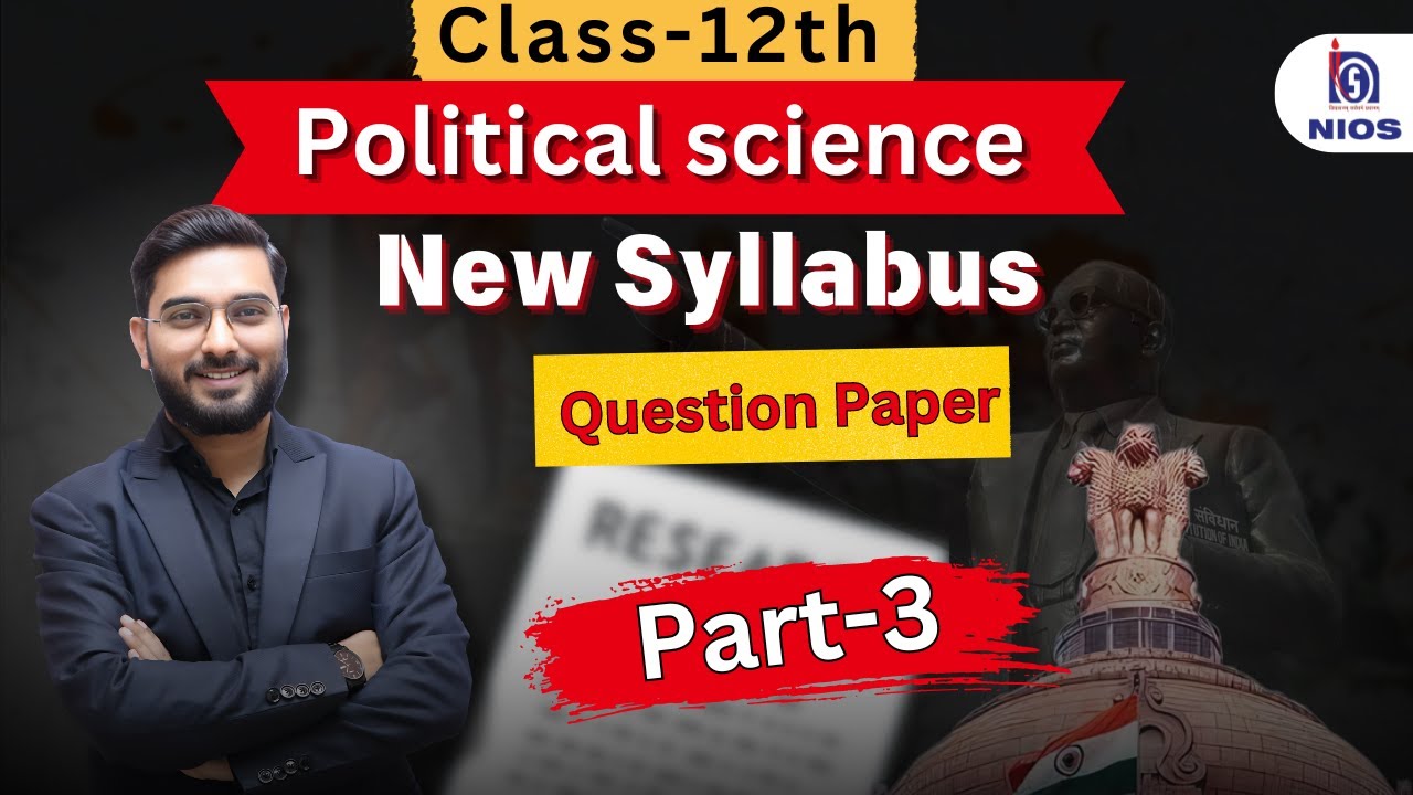 🔴Political Science NIOS Class 12 Important Questions~New Syllabus Easy to Pass #niospolticalscience