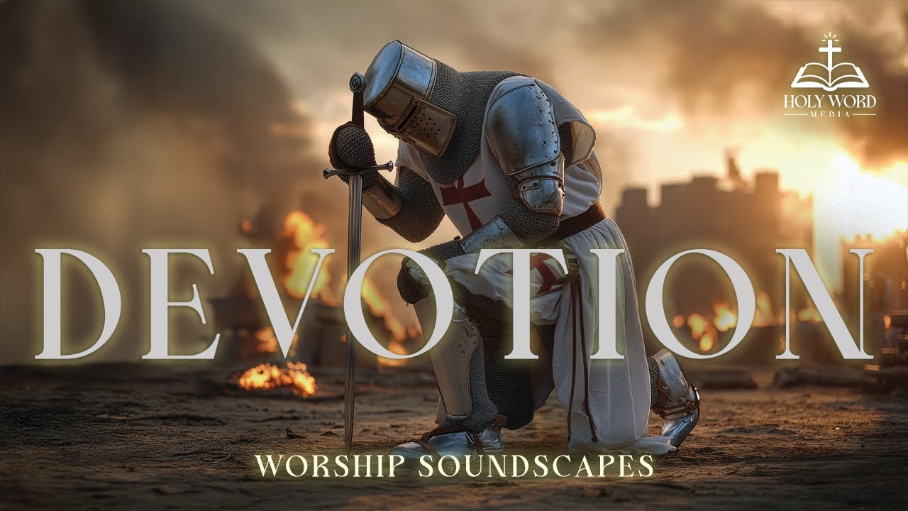 Devotion | Christian Ambience | Worship, Prayer & Reflection | Gregorian Chants