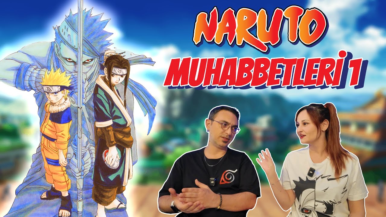 NARUTO Muhabbetleri 1 | Zabuza Ark / Dalgalar Ülkesi