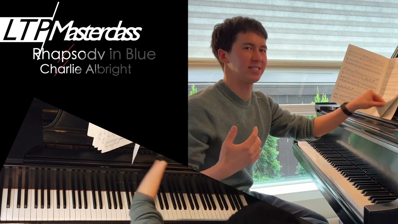 Learn to Play Piano Masterclass - Gershwin Rhapsody in Blue