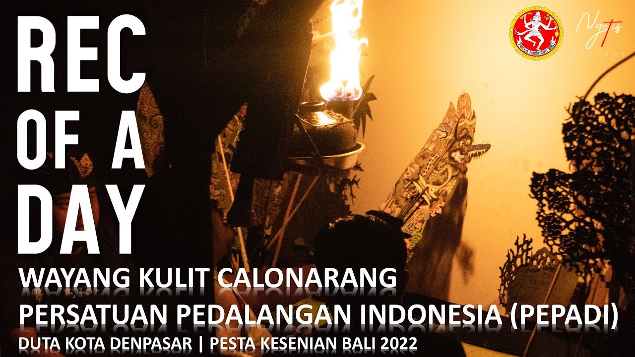 WAYANG KULIT CALONARANG | PERSATUAN PEDALANGAN INDONESIA (PEPADI) | DUTA KOTA DENPASAR | PKB 2022