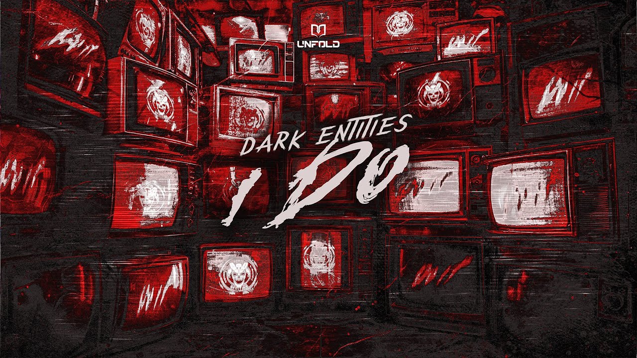 Dark Entities - I DO