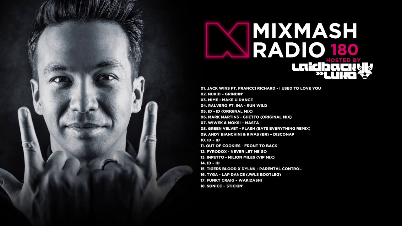 Laidback Luke Presents: Mixmash Radio 180